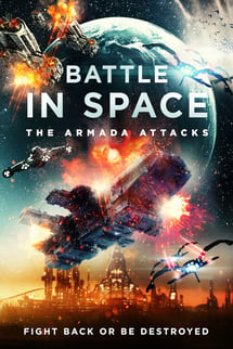 Battle in Space: The Armada Attacks izle