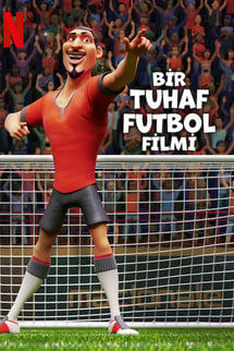 Bir Tuhaf Futbol Filmi – The Soccer Football Movie izle