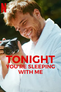 Bu Gece Benimlesin – Tonight You re Sleeping with Me izle