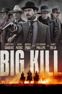 Big Kill Kasabası – Big Kill izle