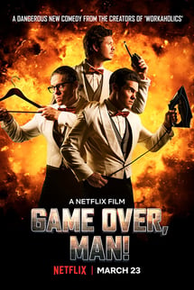 Oyun Bitti Dostum! – Game Over, Man! izle