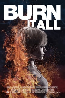 Her Şeyi Yak – Burn It All izle