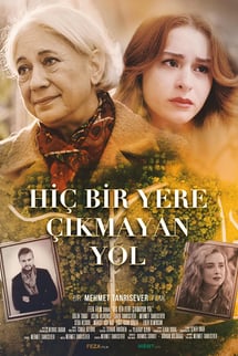 Hiçbir Yere Çıkmayan Yol izle