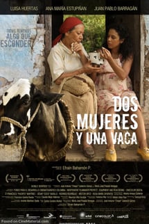 İki Kadın ve İnek – Dos Mujeres y una Vaca izle