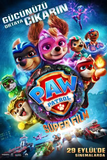 Paw Patrol: Süper Film – PAW Patrol: The Mighty Movie izle