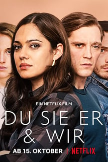 Sen, Ben, Onlar ve Biz – Du Sie Er & Wi izle