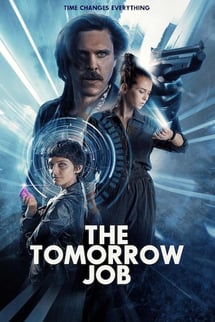 Yarınki İş – The Tomorrow Job izle